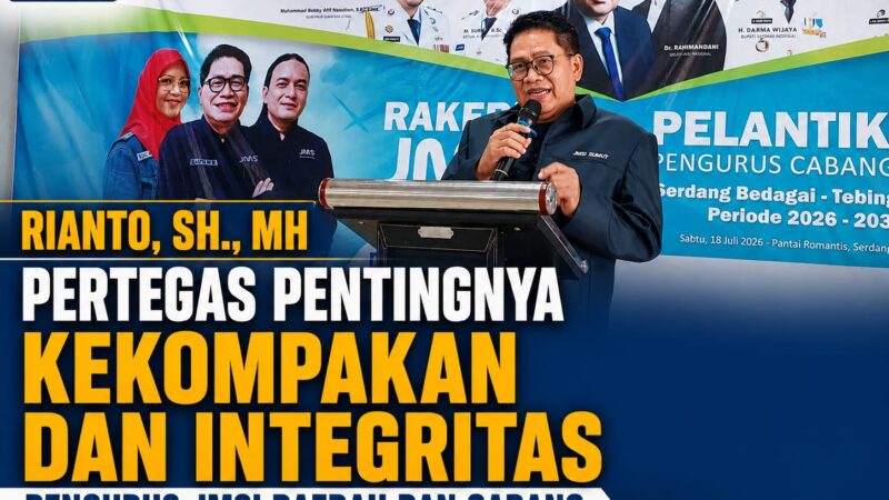 Rianto, SH., MH Pertegas Pentingnya Kekompakan dan Integritas Pengurus JMSI Daerah dan Cabang