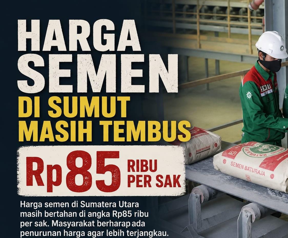 Harga Semen di Sumut Masih Tembus Rp85 Ribu per Sak