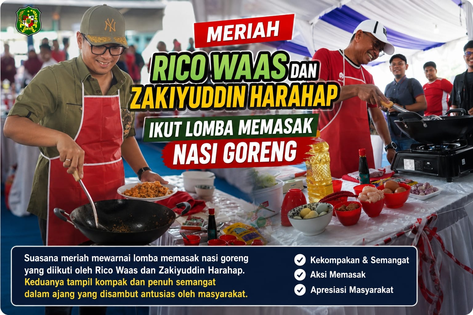 Meriah, Rico Waas dan Zakiyuddin Harahap Ikut Lomba Memasak Nasi Goreng