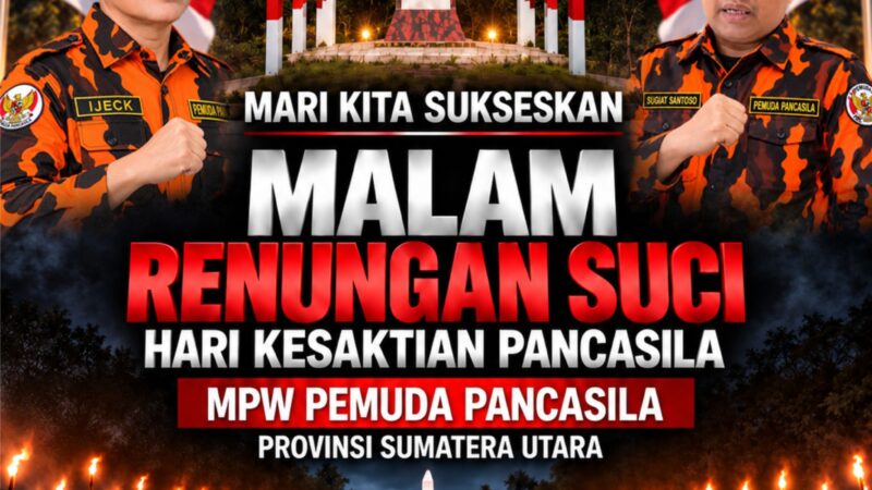 MPW Pemuda Pancasila Sumut Gelar Malam Renungan Suci Hari Kesaktian Pancasila