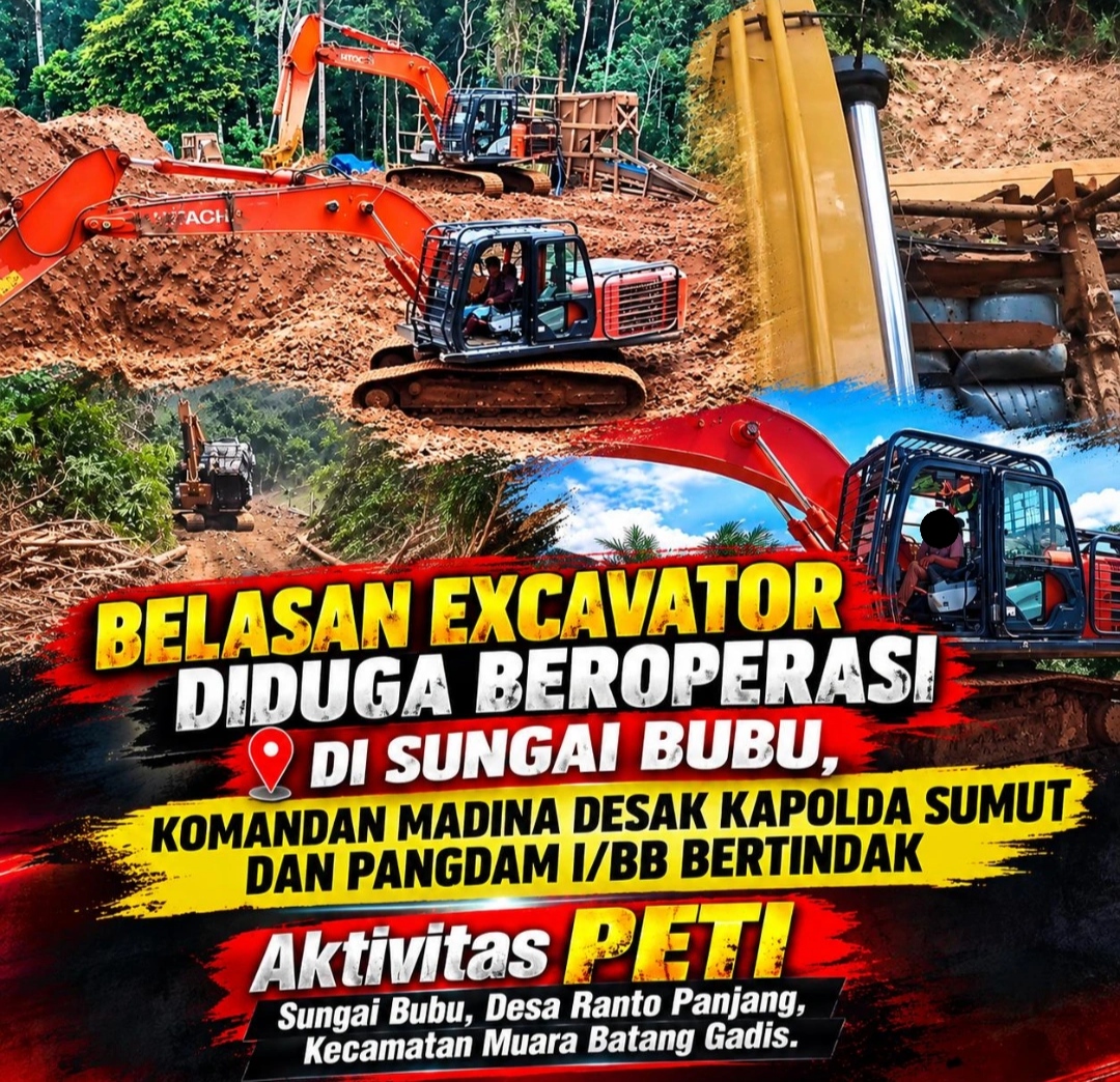Belasan Excavator Beroprasi di Sungai Bubu, Komandan Madina Desak Kapolda dan Pangdam I/BB Tindak