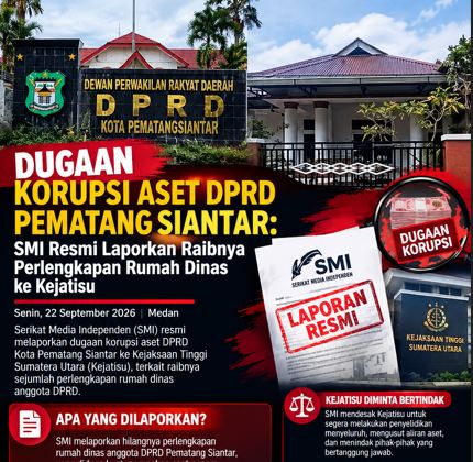 SMI Resmi Laporkan Dugaan Korupsi Aset DPRD Pematang Siantar ke Kejatisu